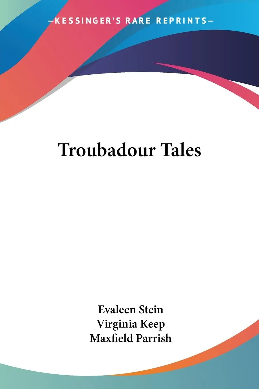 Cover: 9780548463178 | Troubadour Tales | Evaleen Stein | Taschenbuch | Englisch | 2007