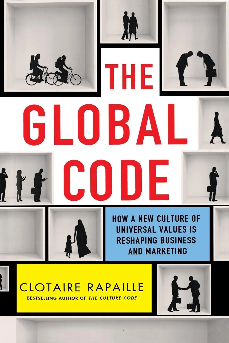 Cover: 9781250893178 | Global Code | Clotaire Rapaille | Taschenbuch | Paperback | Englisch