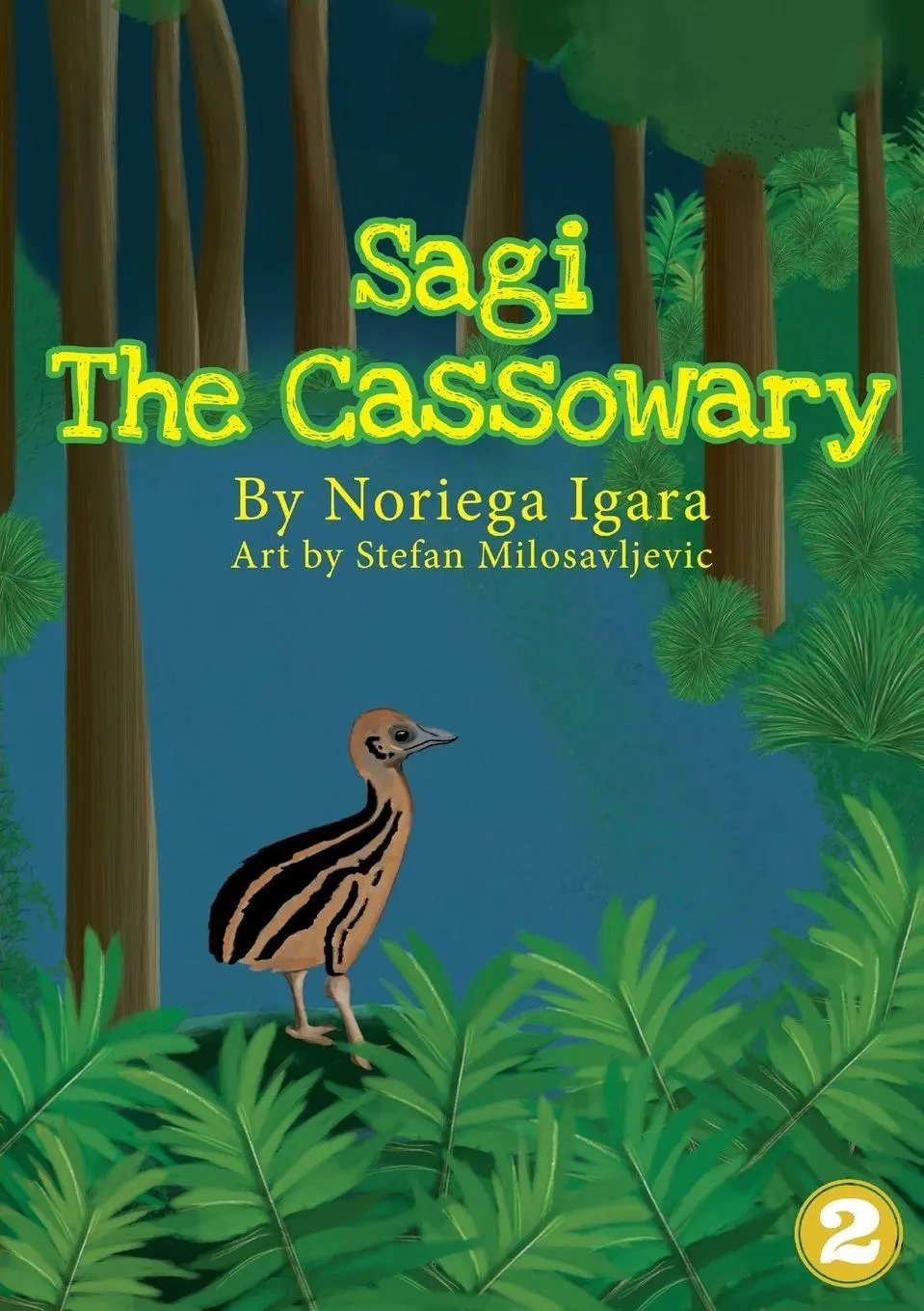 Cover: 9781925863178 | Sagi the Cassowary | Noriega Igara | Taschenbuch | Englisch | 2018