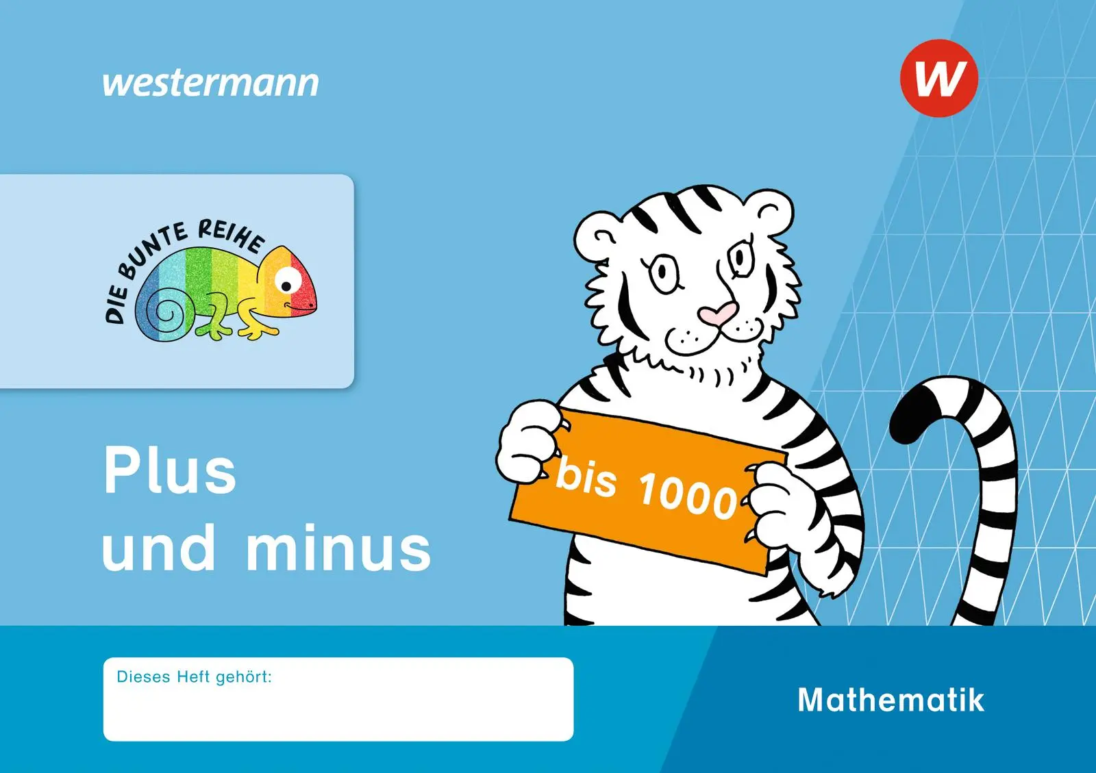 Cover: 9783141173178 | DIE BUNTE REIHE - Mathematik: Plus und minus bis 1000 | Stegmaier