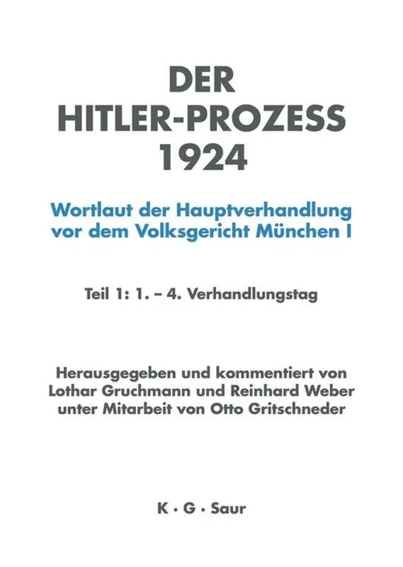 Cover: 9783598113178 | HITLER-PROZEß 1924 TL.1 | Lothar Gruchmann (u. a.) | Buch | LXV | 1997