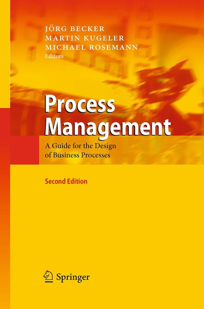 Cover: 9783642423178 | Process Management | A Guide for the Design of Business Processes