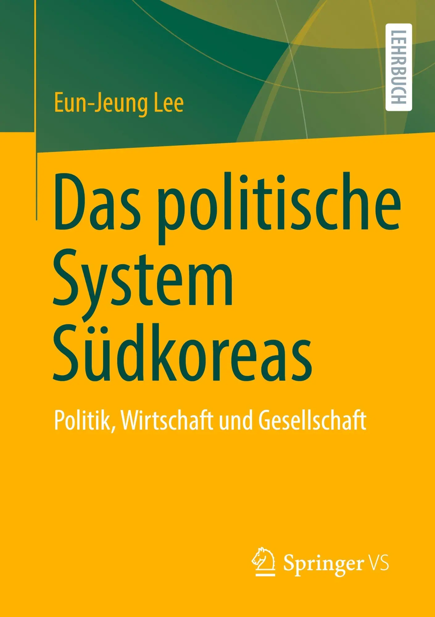 Cover: 9783658503178 | Das politische System Südkoreas | Politik, Wirtschaft und Gesellschaft