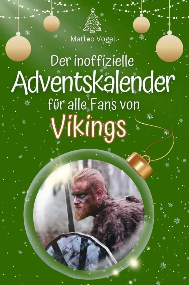 Cover: 9783759103178 | Der inoffizielle Adventskalender für alle Fans von Vikings | Vogel