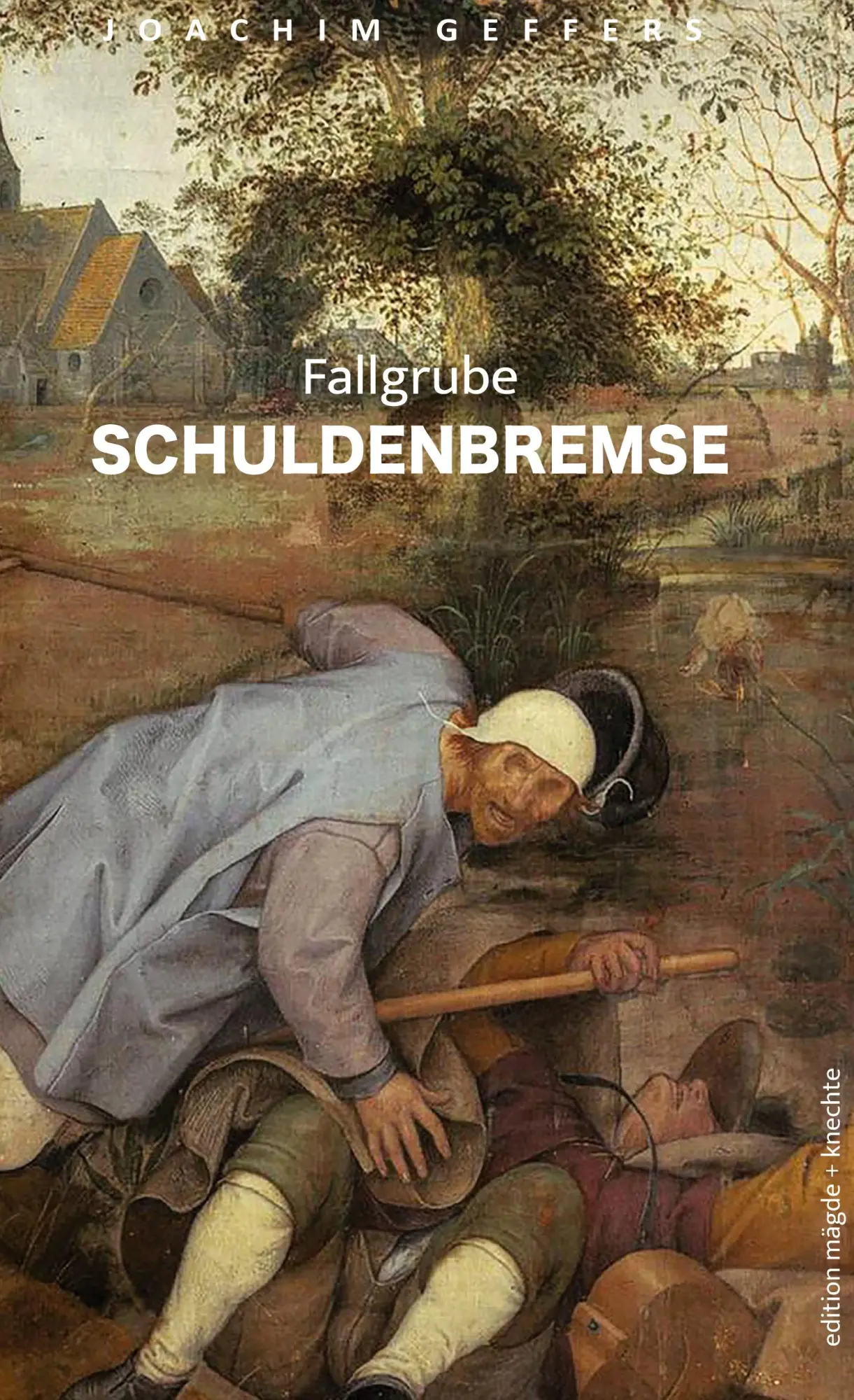 Cover: 9783769313178 | Fallgrube Schuldenbremse | Joachim Geffers | Buch | 216 S. | Deutsch