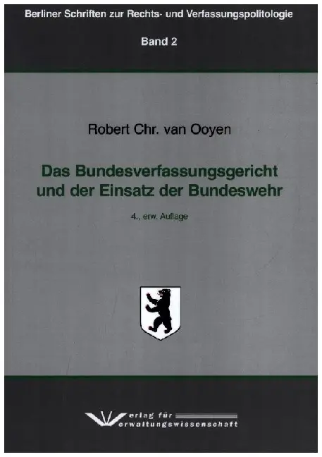 Das Bundesverfassungsgericht und der Einsatz der Bundeswehr,