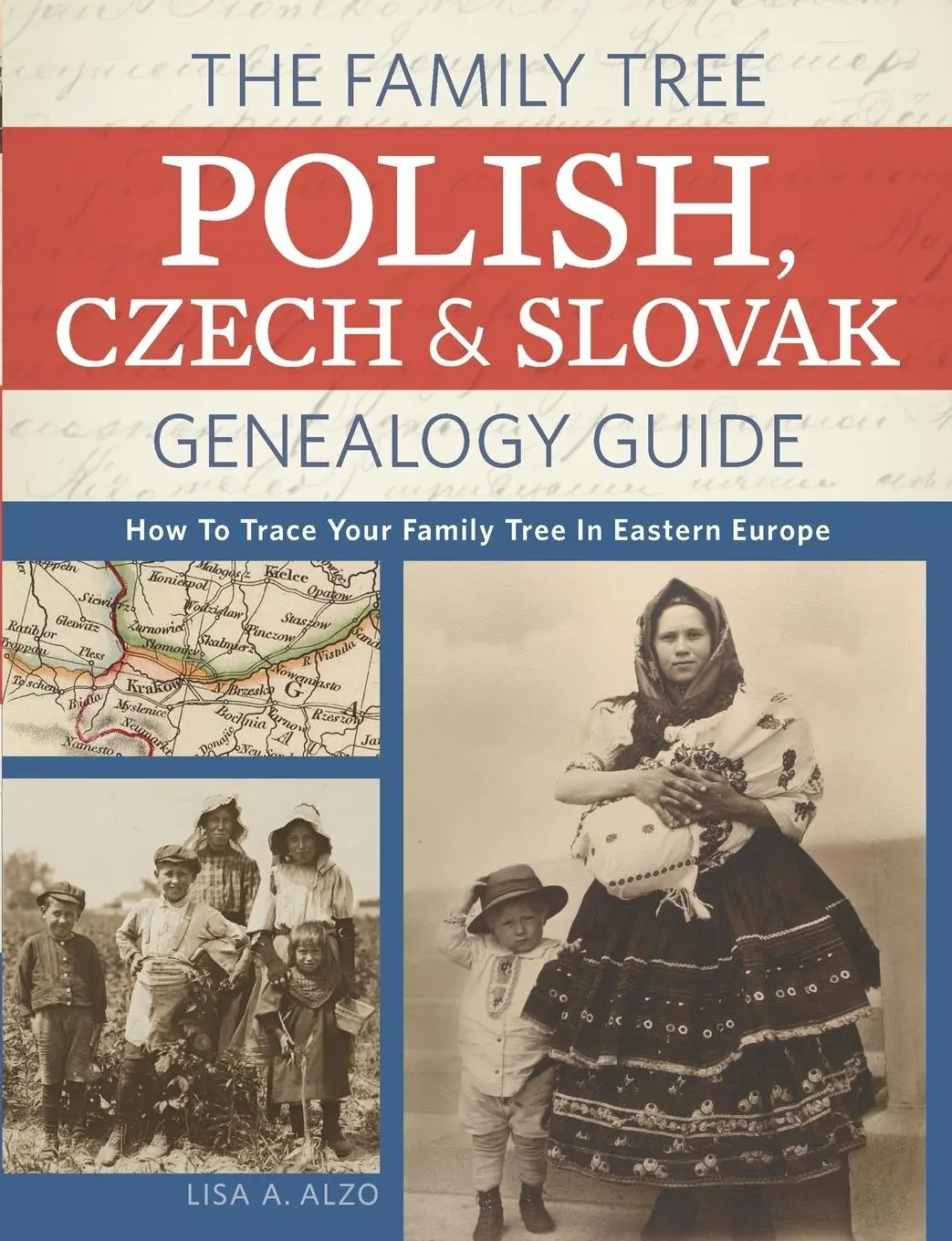 Cover: 9781440343278 | The Family Tree Polish, Czech And Slovak Genealogy Guide | Alzo | Buch