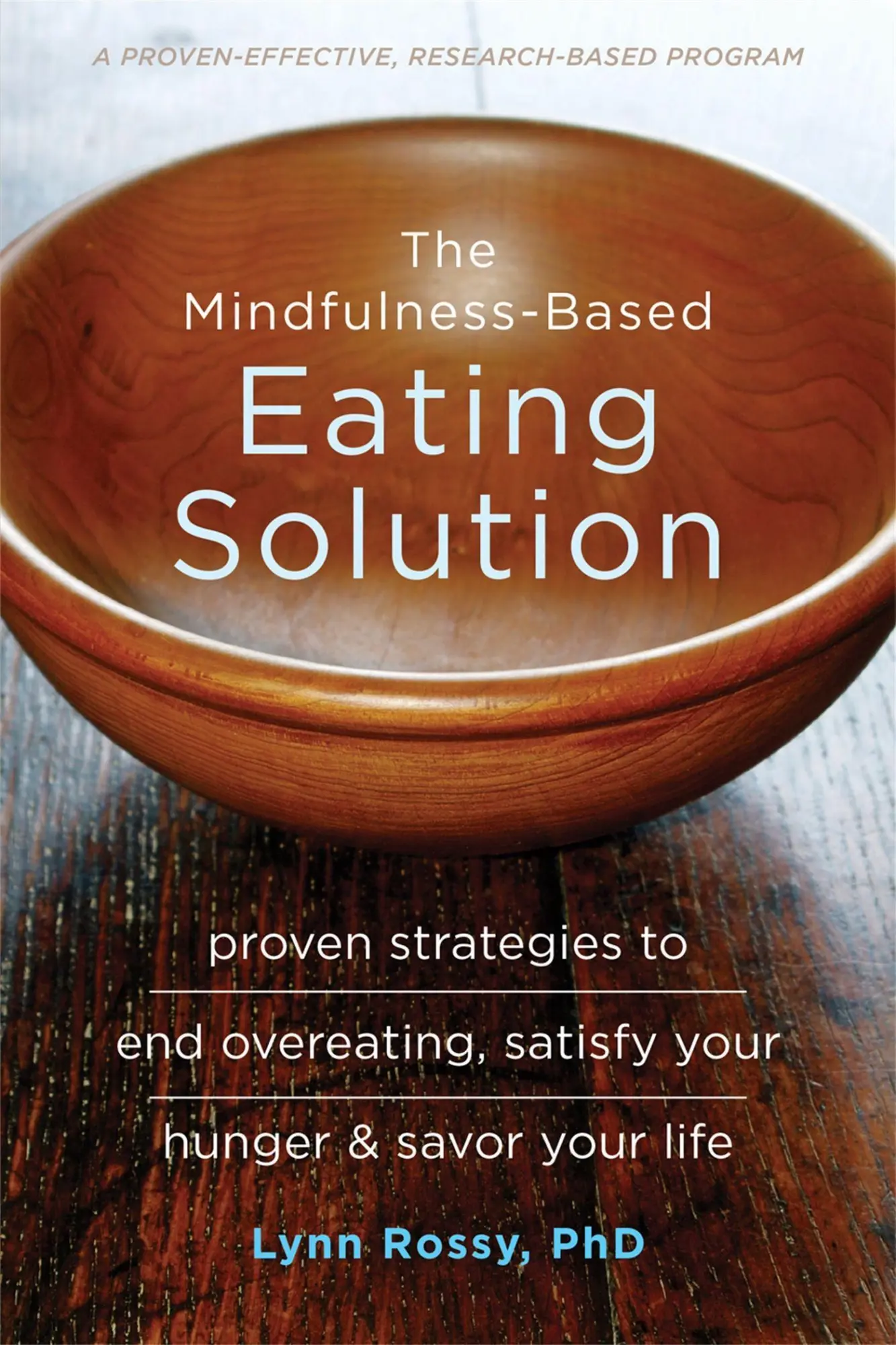 Cover: 9781626253278 | The Mindfulness-Based Eating Solution | Lynn Rossy | Taschenbuch