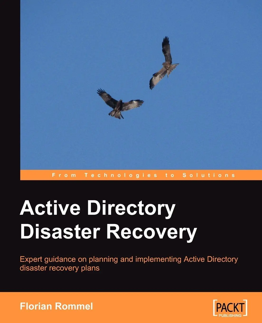 Cover: 9781847193278 | Active Directory Disaster Recovery | Florian Rommel | Taschenbuch