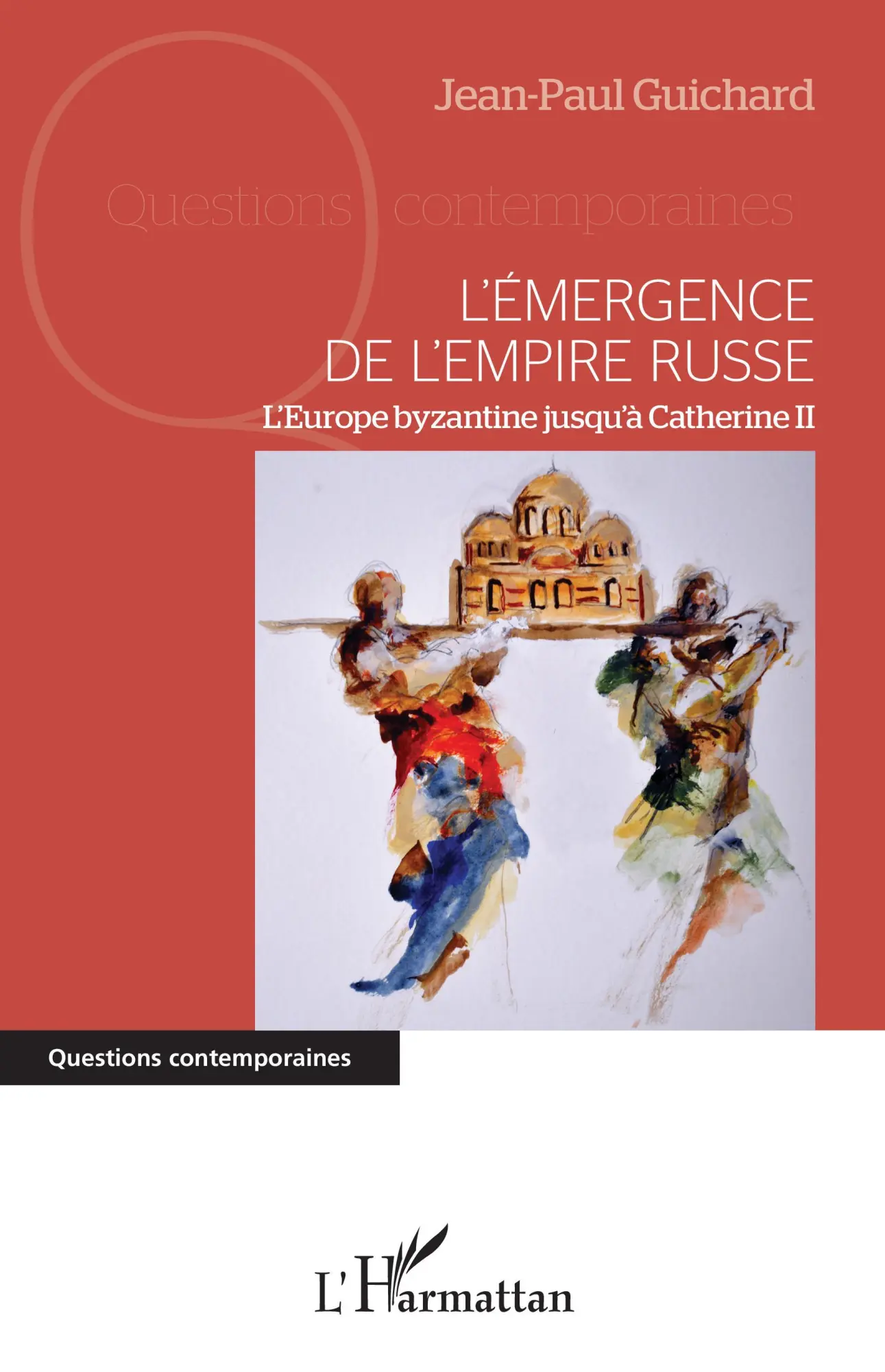 Cover: 9782343153278 | L'émergence de l'empire russe | Jean-Paul Guichard | Taschenbuch