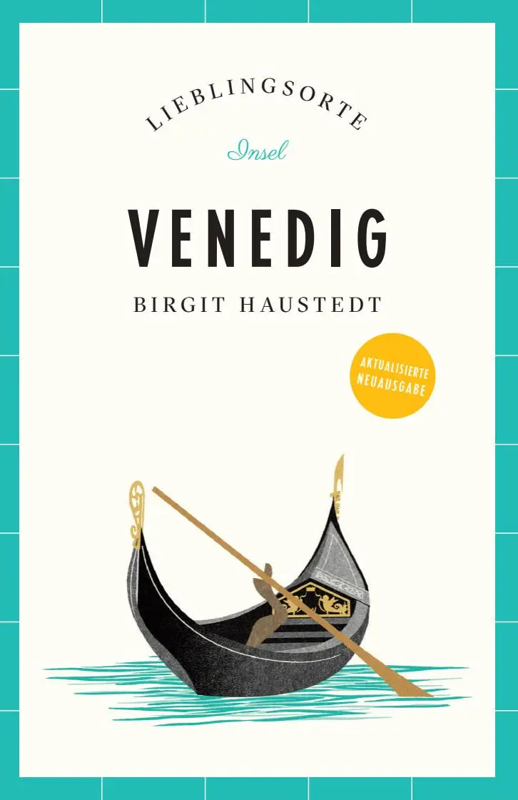 Cover: 9783458683278 | Venedig Reiseführer LIEBLINGSORTE | Birgit Haustedt | Taschenbuch