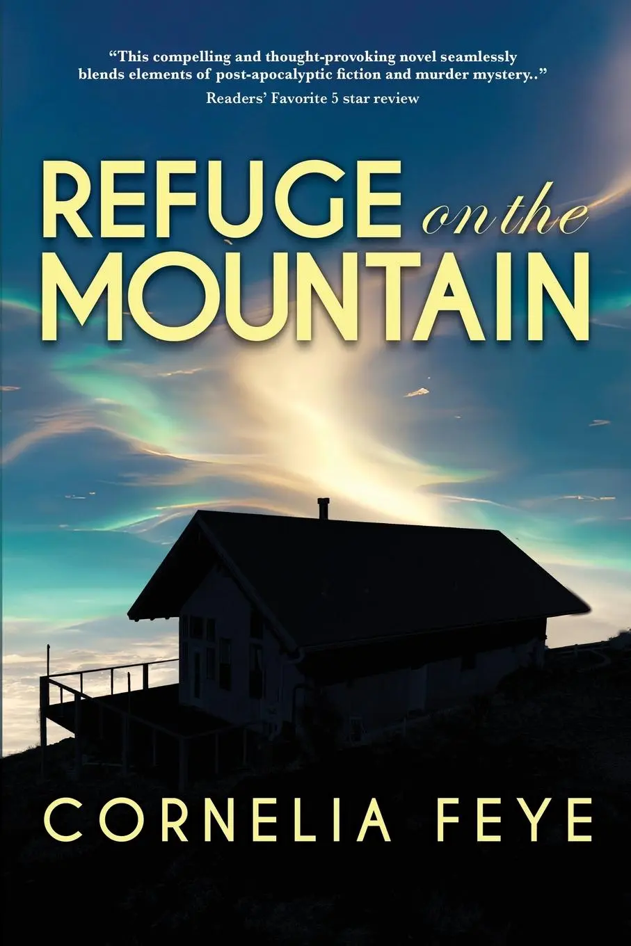 Cover: 9798986843278 | Refuge on the Mountain | Cornelia Feye | Taschenbuch | Englisch | 2024
