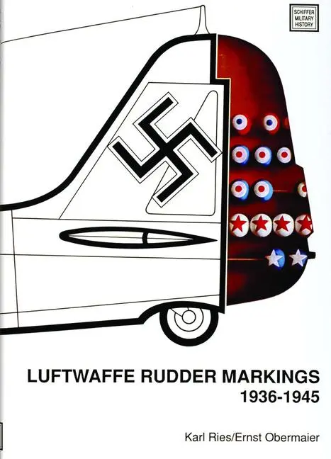 Cover: 9780887403378 | Luftwaffe Rudder Markings - 1936-1945 | Karl Ries (u. a.) | Buch