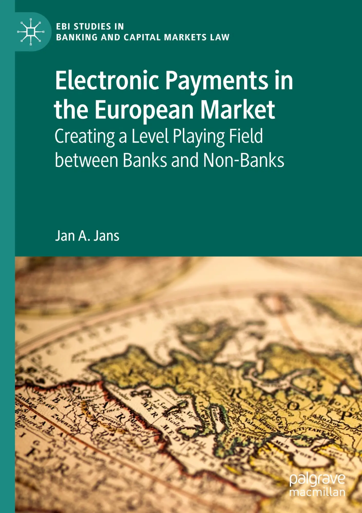 Cover: 9783031643378 | Electronic Payments in the European Market | Jan A. Jans | Buch | xxi