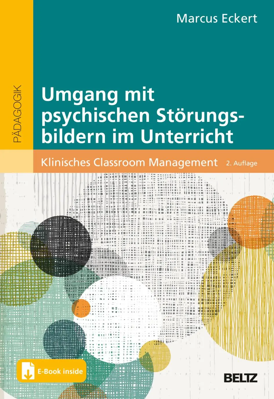 Cover: 9783407633378 | Umgang mit psychischen Störungsbildern im Unterricht | Marcus Eckert