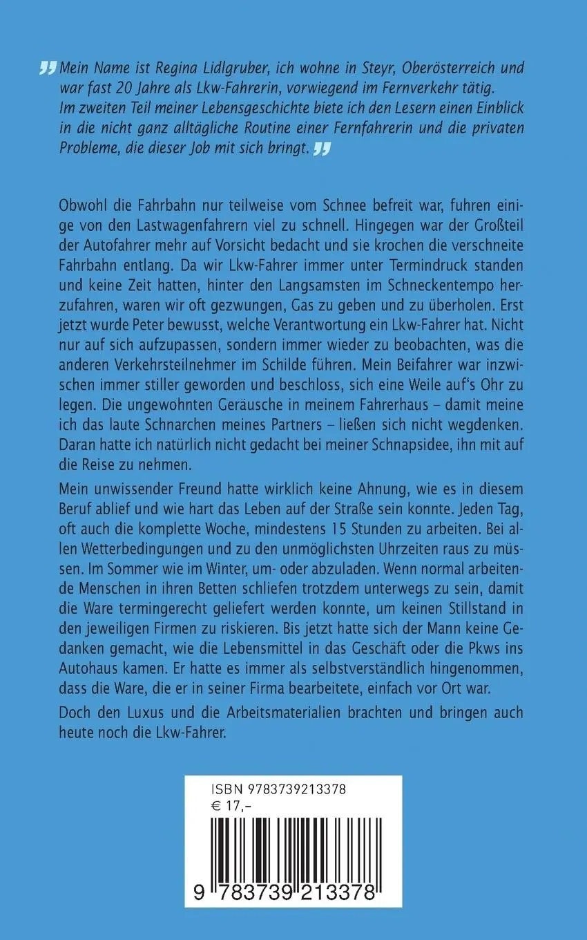 Rückseite: 9783739213378 | Die Frau im Truck | 60 kilo auf 40 tonnen | Regina Lidlgruber | Buch