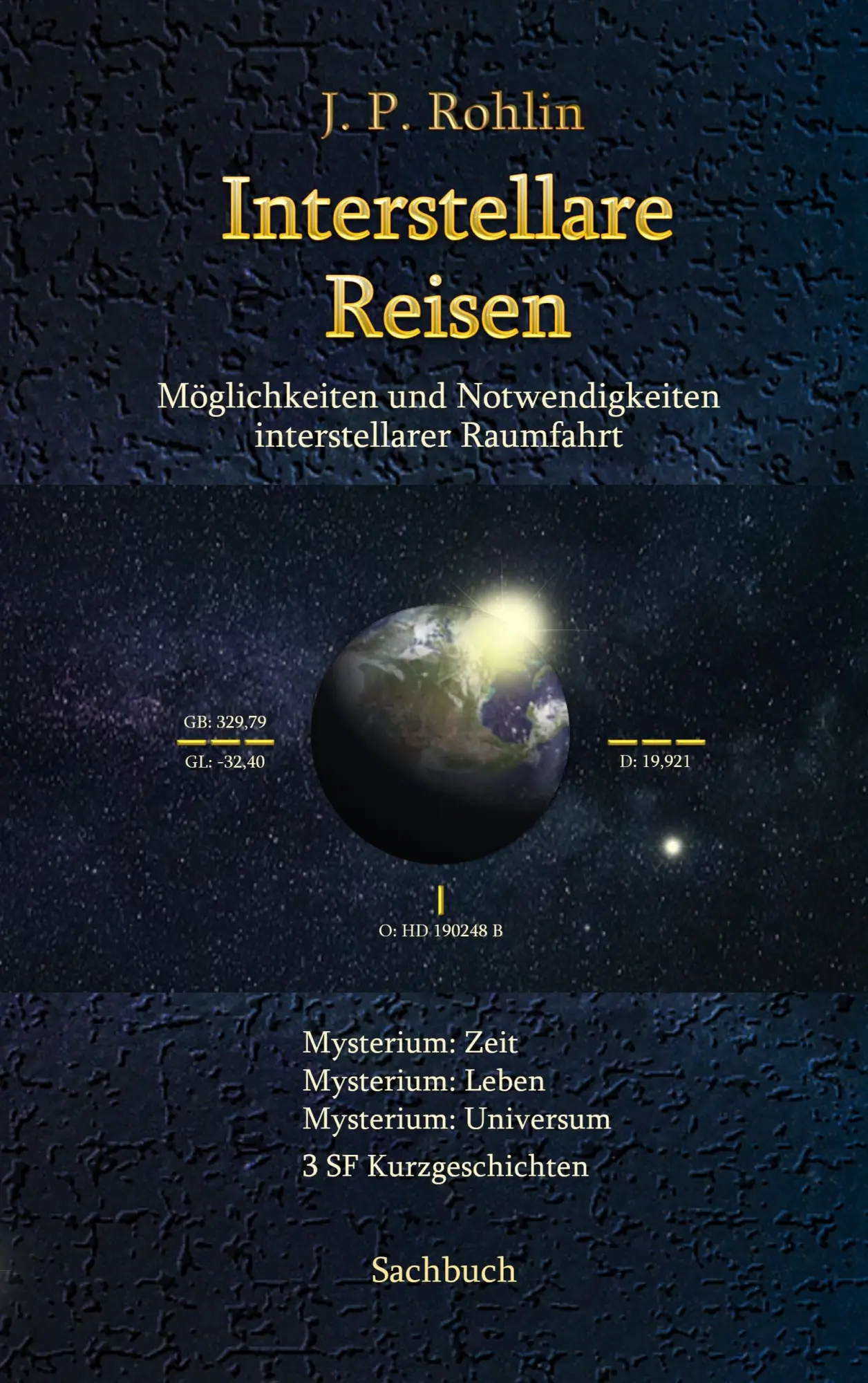Cover: 9783751923378 | Interstellare Reisen | J. P. Rohlin | Taschenbuch | 216 S. | Deutsch