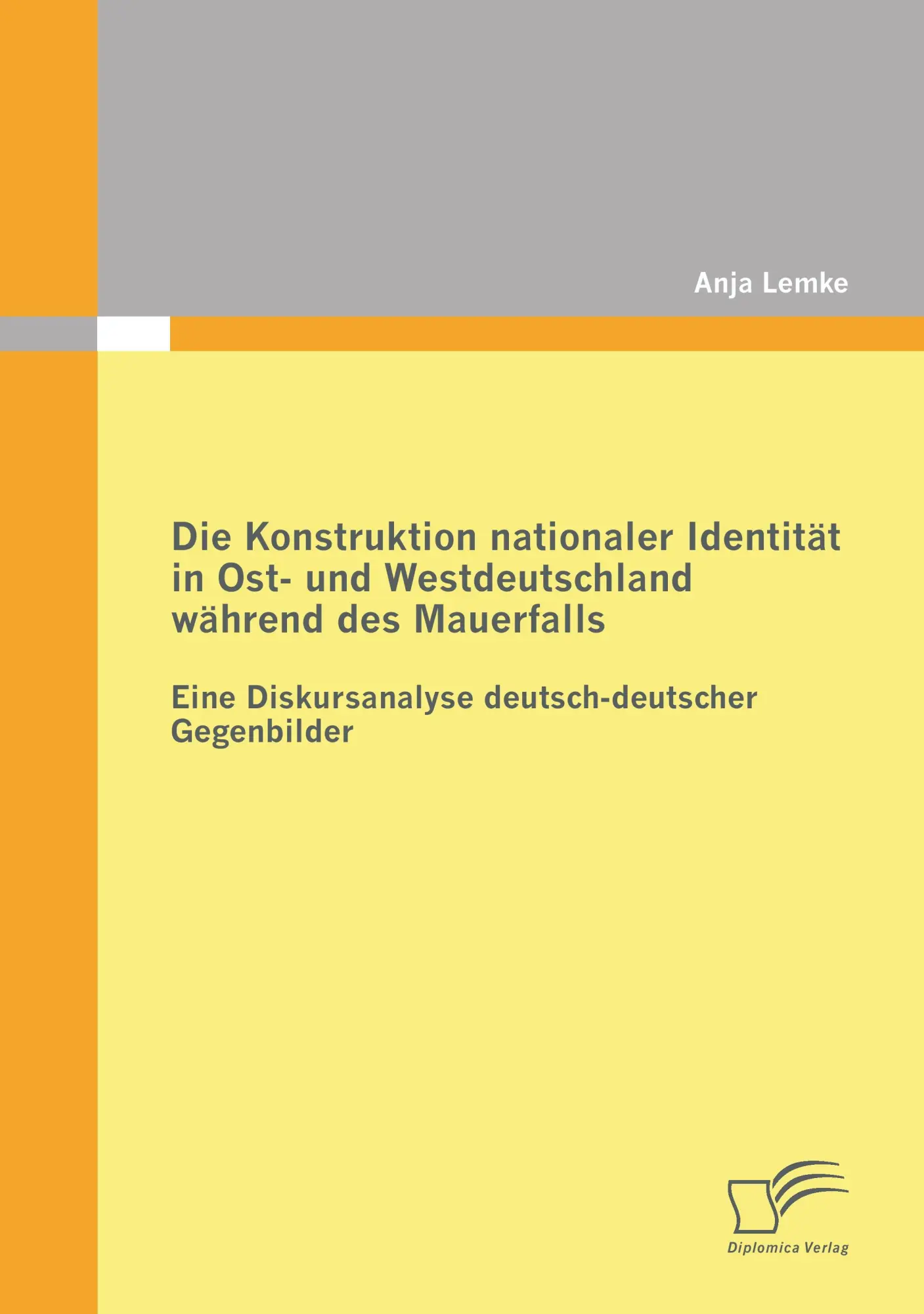 Cover: 9783842863378 | Die Konstruktion nationaler Identität in Ost- und Westdeutschland...