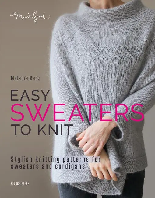 Cover: 9781800923478 | Easy Sweaters to Knit | Melanie Berg | Taschenbuch | Englisch | 2025
