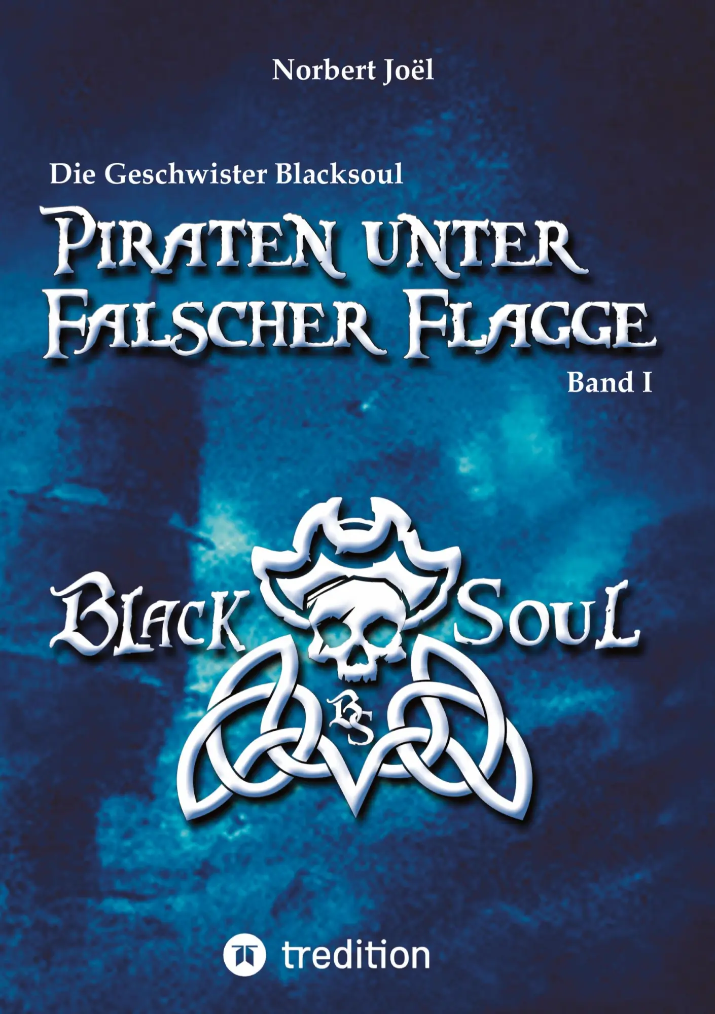 Cover: 9783347543478 | Piraten unter falscher Flagge | Norbert Joël | Buch | 568 S. | Deutsch