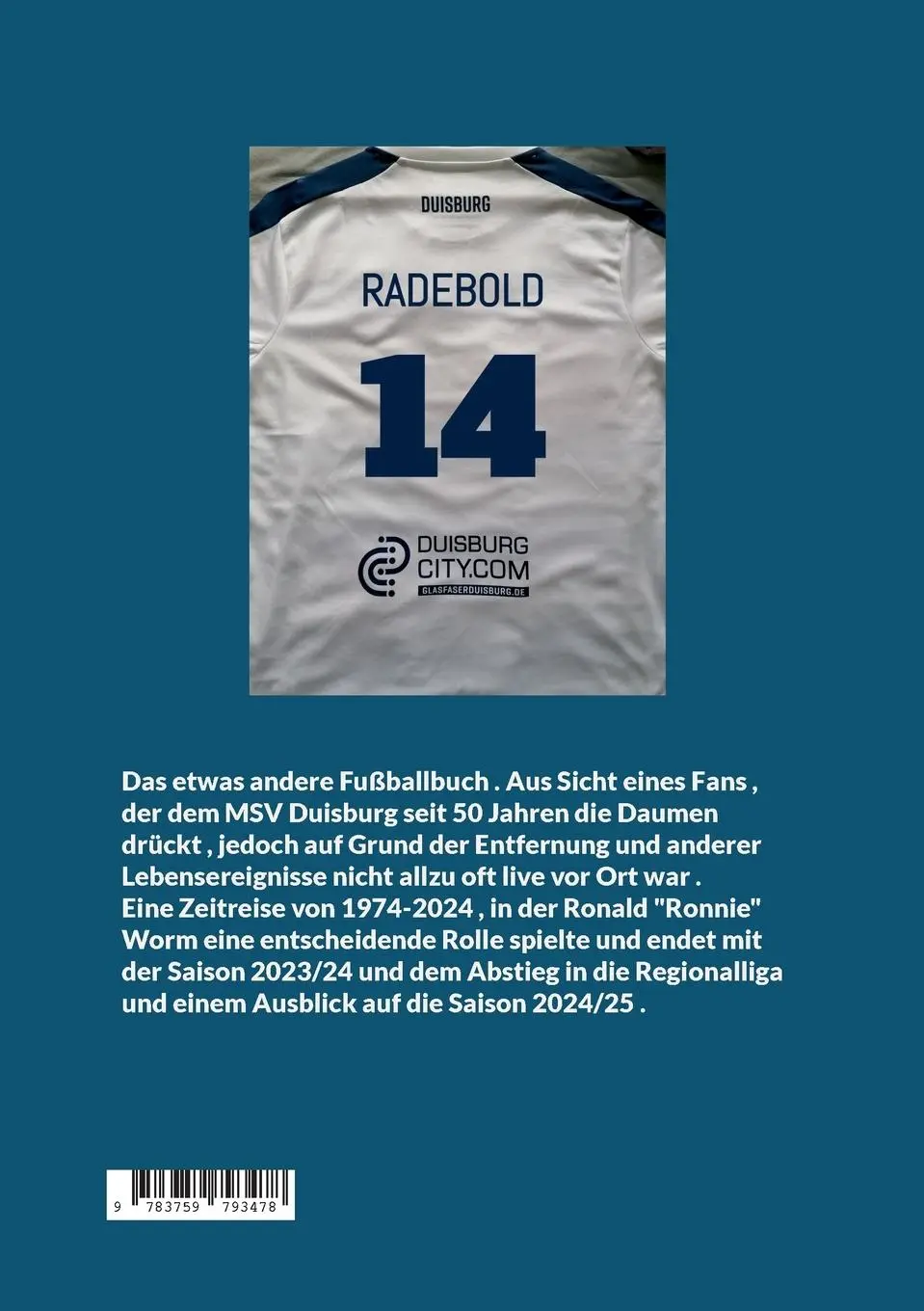 Rückseite: 9783759793478 | 50 Jahre Fan - Leben und Leiden mit dem MSV Duisburg | Thomas Radebold