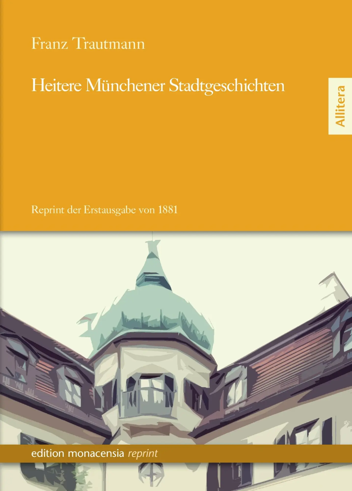 Cover: 9783869063478 | Heitere Münchner Stadtgeschichten | Reprint der Erstausgabe von 1881