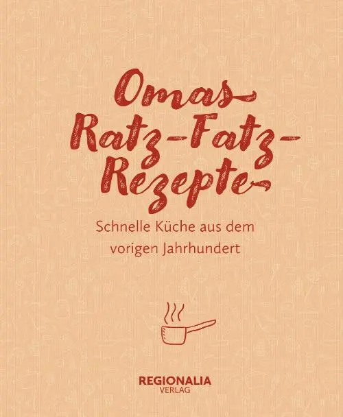 Cover: 9783955403478 | Omas Ratz-Fatz-Rezepte | Buch | 128 S. | Deutsch | 2020