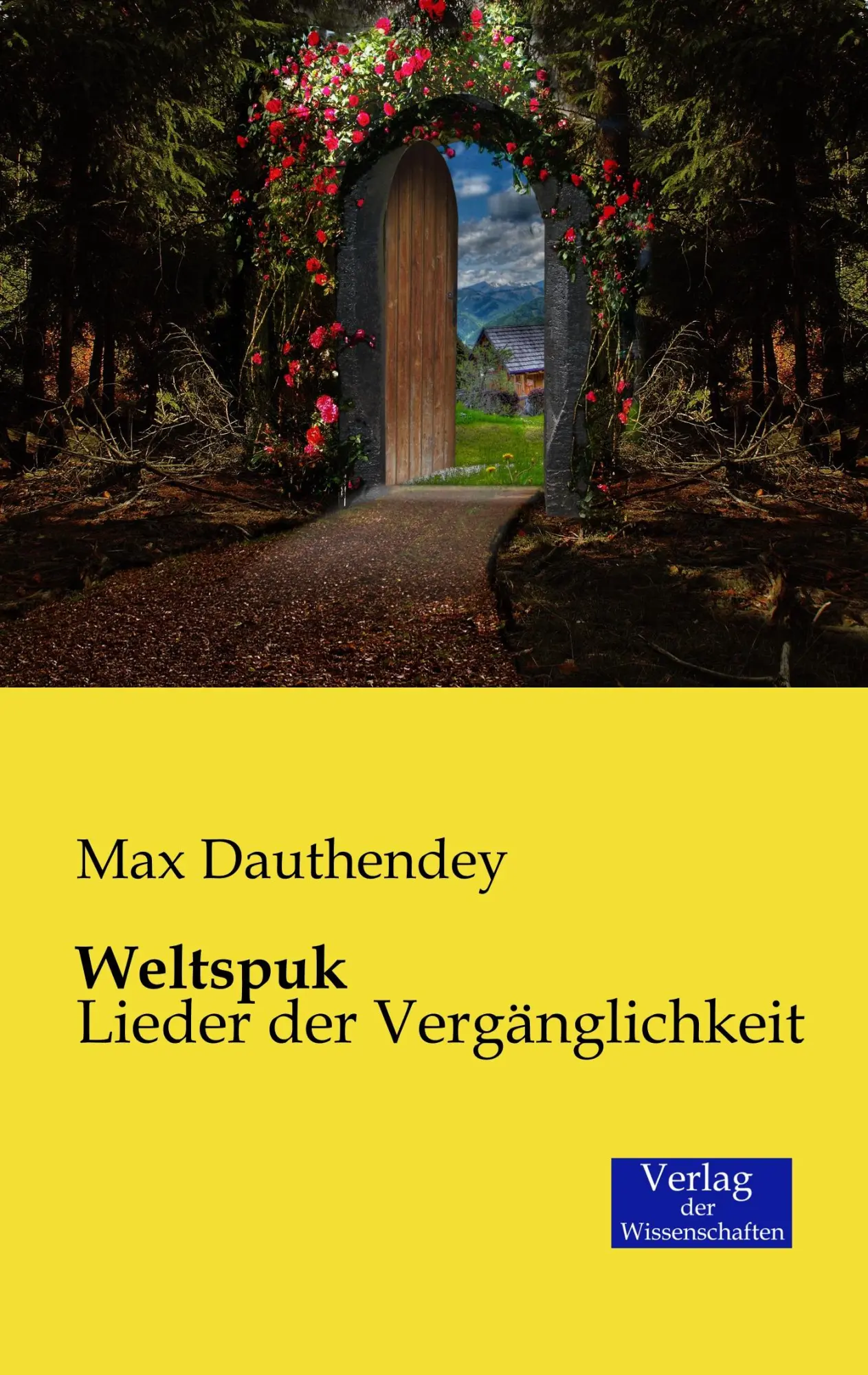 Cover: 9783957003478 | Weltspuk | Lieder der Vergänglichkeit | Max Dauthendey | Taschenbuch