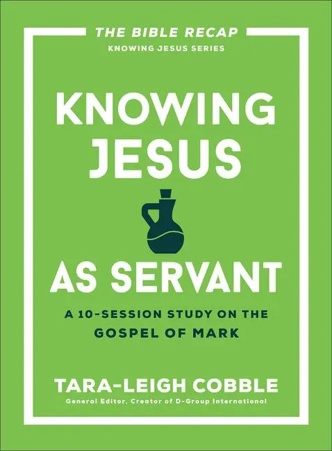 Cover: 9780764243578 | Knowing Jesus as Servant | A 10-Session Study on the Gospel of Mark