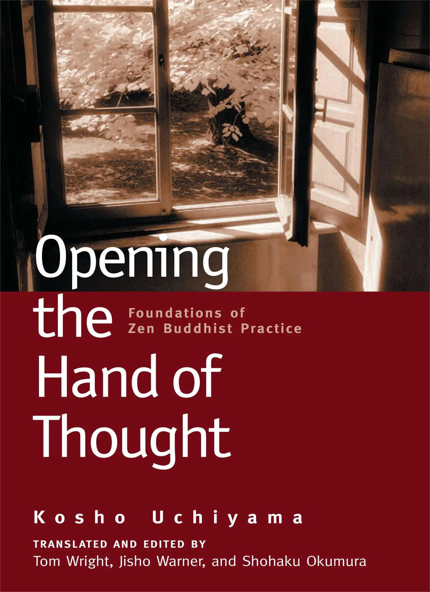 Cover: 9780861713578 | Opening the Hand of Thought | Foundations of Zen Buddhist Practice