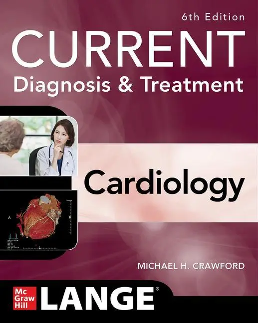 Cover: 9781264643578 | Current Diagnosis &amp; Treatment Cardiology, Sixth Edition | Crawford