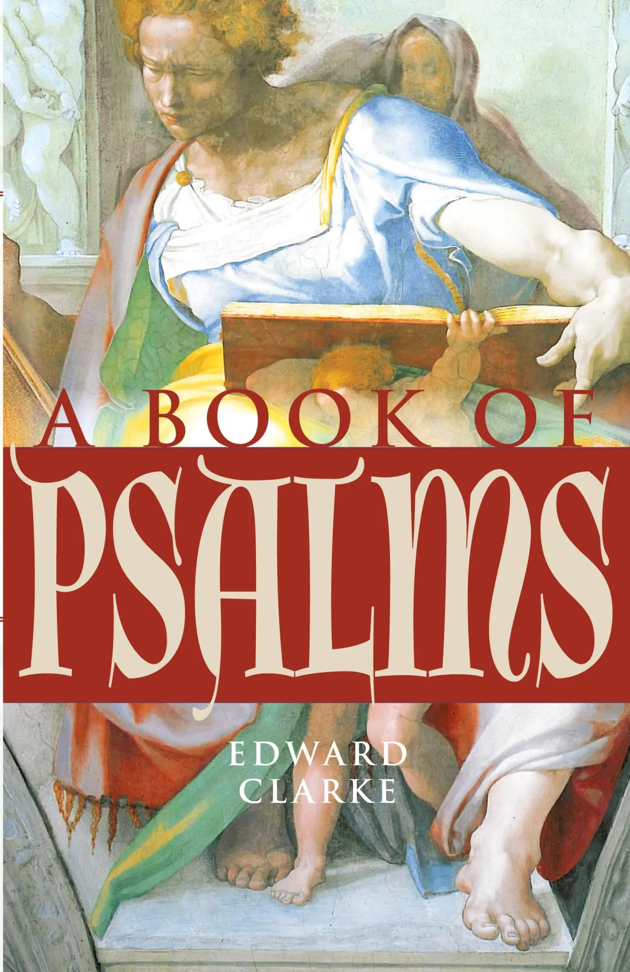 Cover: 9781640603578 | A Book of Psalms | Edward Clarke | Taschenbuch | Englisch | 2020