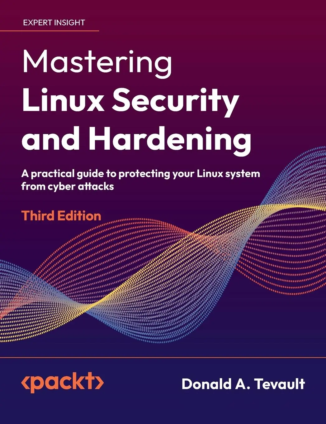 Cover: 9781837023578 | Mastering Linux Security and Hardening - Third Edition | Tevault