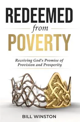 Cover: 9781954533578 | Redeemed from Poverty | Bill Winston | Taschenbuch | Englisch | 2023