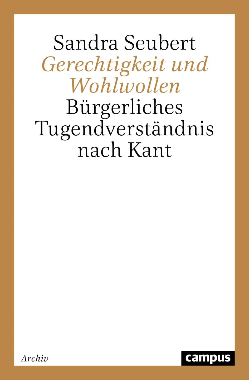 Cover: 9783593363578 | Gerechtigkeit und Wohlwollen | Sandra Seubert | Taschenbuch | 266 S.