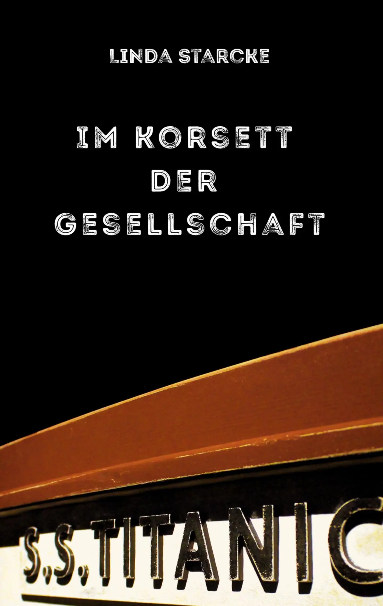 Cover: 9783819243578 | Im Korsett der Gesellschaft | Linda Starcke | Taschenbuch | 146 S.
