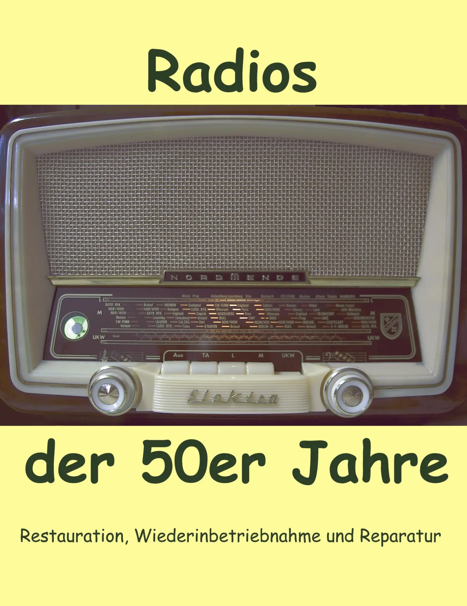 Cover: 9783833003578 | Radios der 50er Jahre | Eike Grund | Taschenbuch | 216 S. | Deutsch