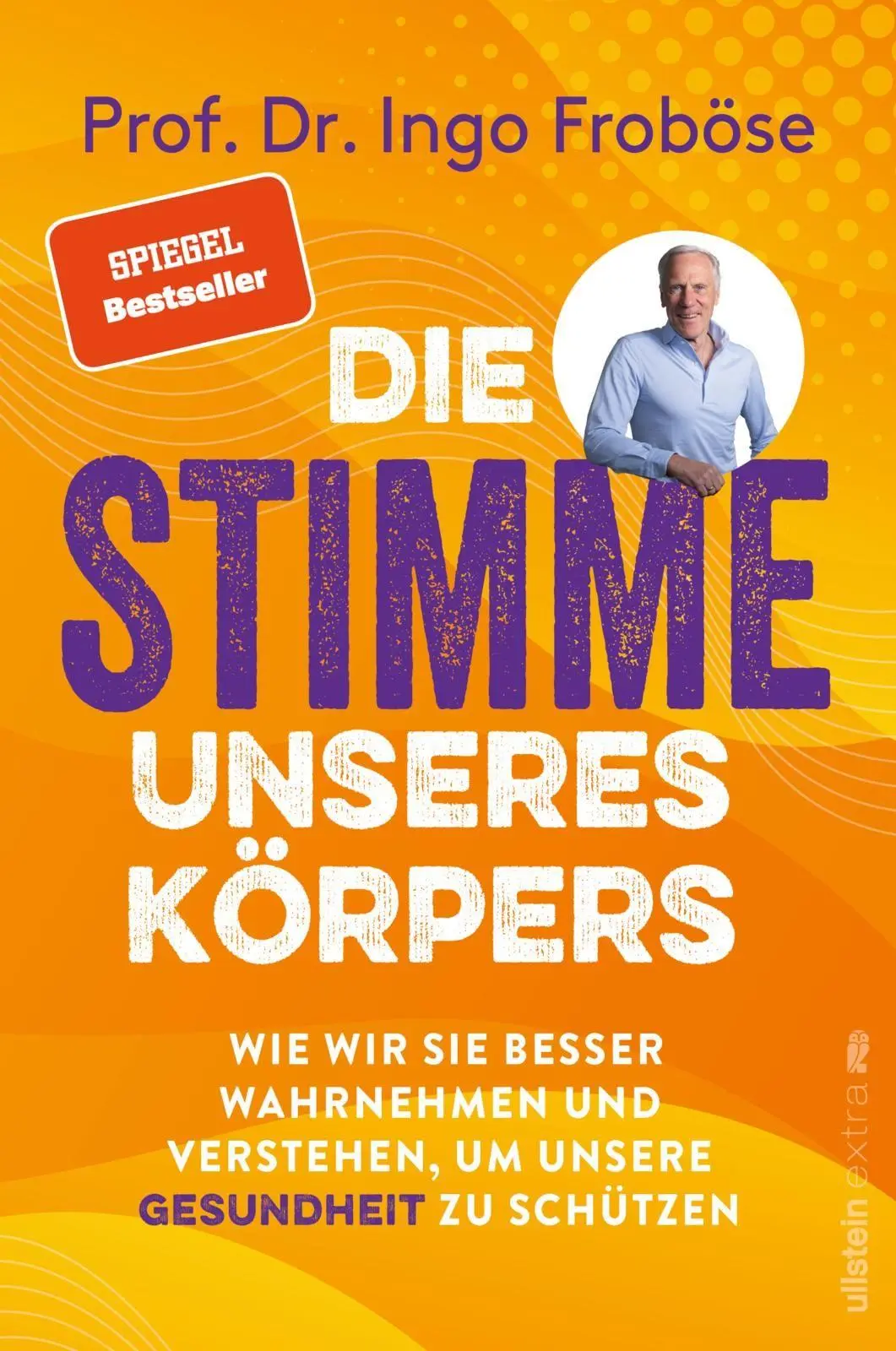 Cover: 9783864933578 | Die Stimme unseres Körpers | Ingo Froböse | Taschenbuch | 288 S.
