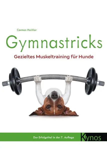 Cover: 9783954643578 | Gymnastricks | Gezieltes Muskeltraining für Hunde | Carmen Heritier