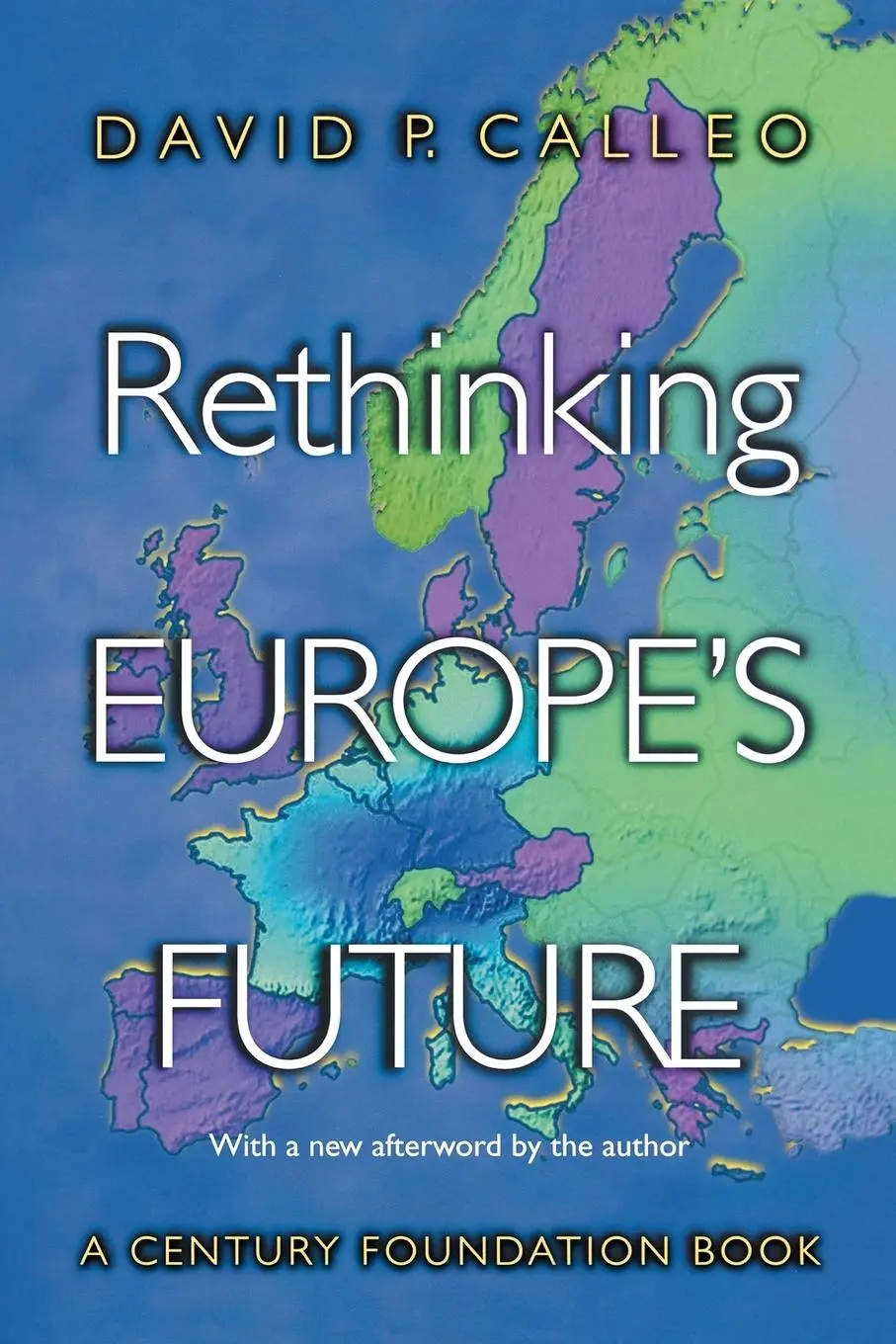 Cover: 9780691113678 | Rethinking Europe's Future | David P. Calleo | Taschenbuch | Englisch
