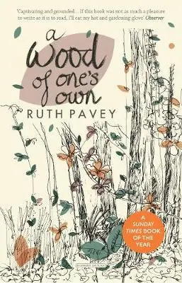 Cover: 9780715653678 | A Wood of One's Own | A lyrical, beguiling and inspiring nature memoir