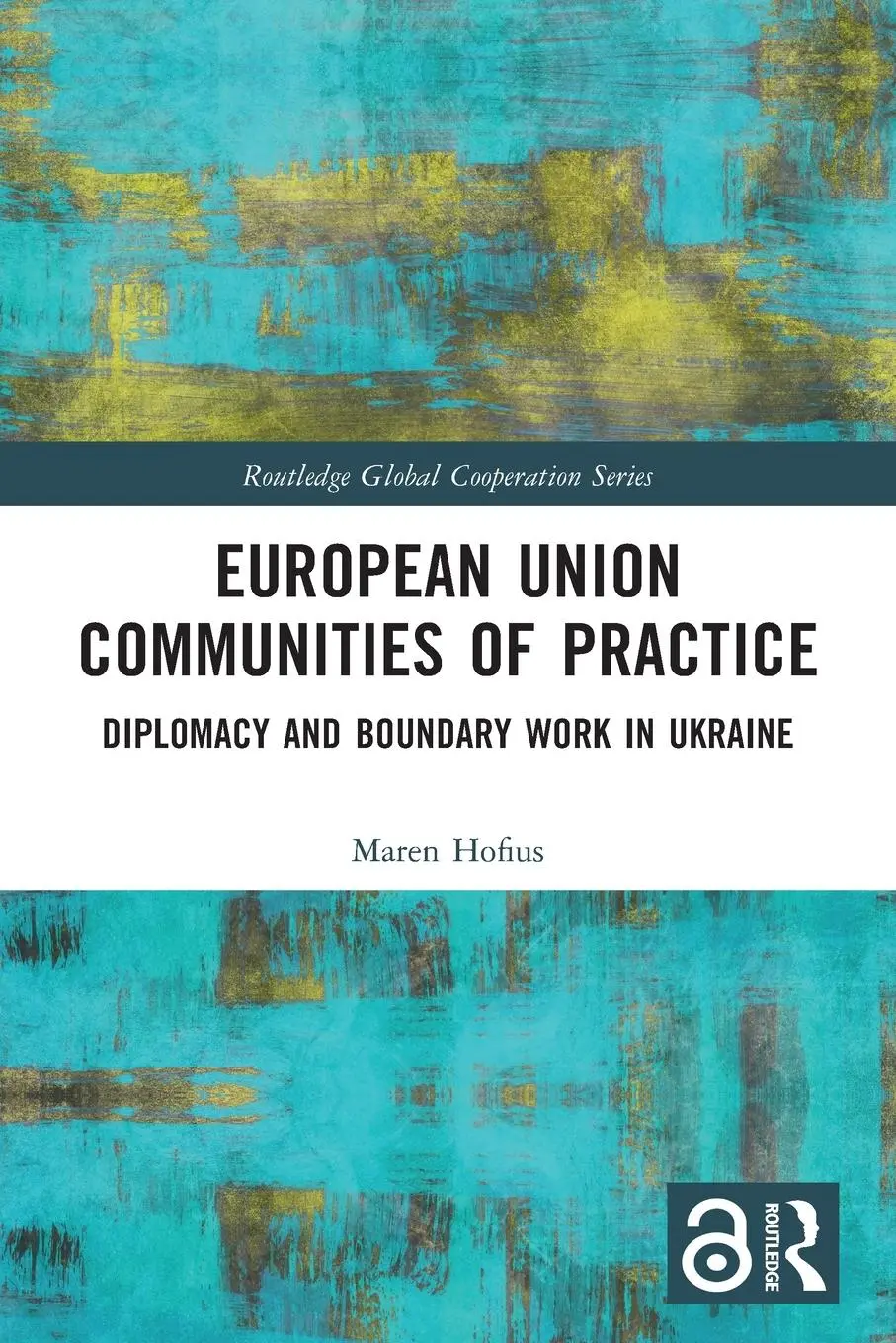 Cover: 9781032043678 | European Union Communities of Practice | Maren Hofius | Taschenbuch