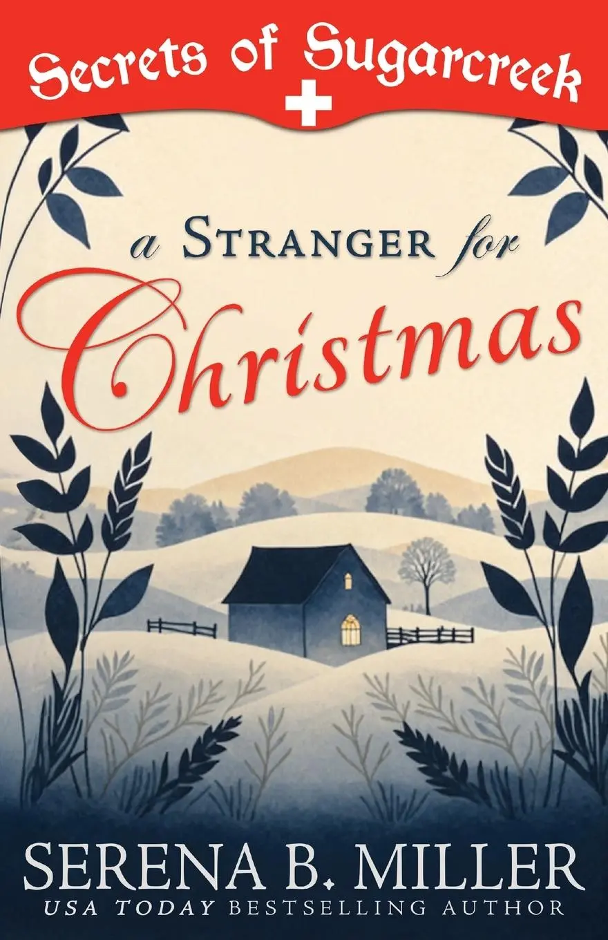 Cover: 9781940283678 | A Stranger for Christmas | A Secrets of Sugarcreek Novel | Miller