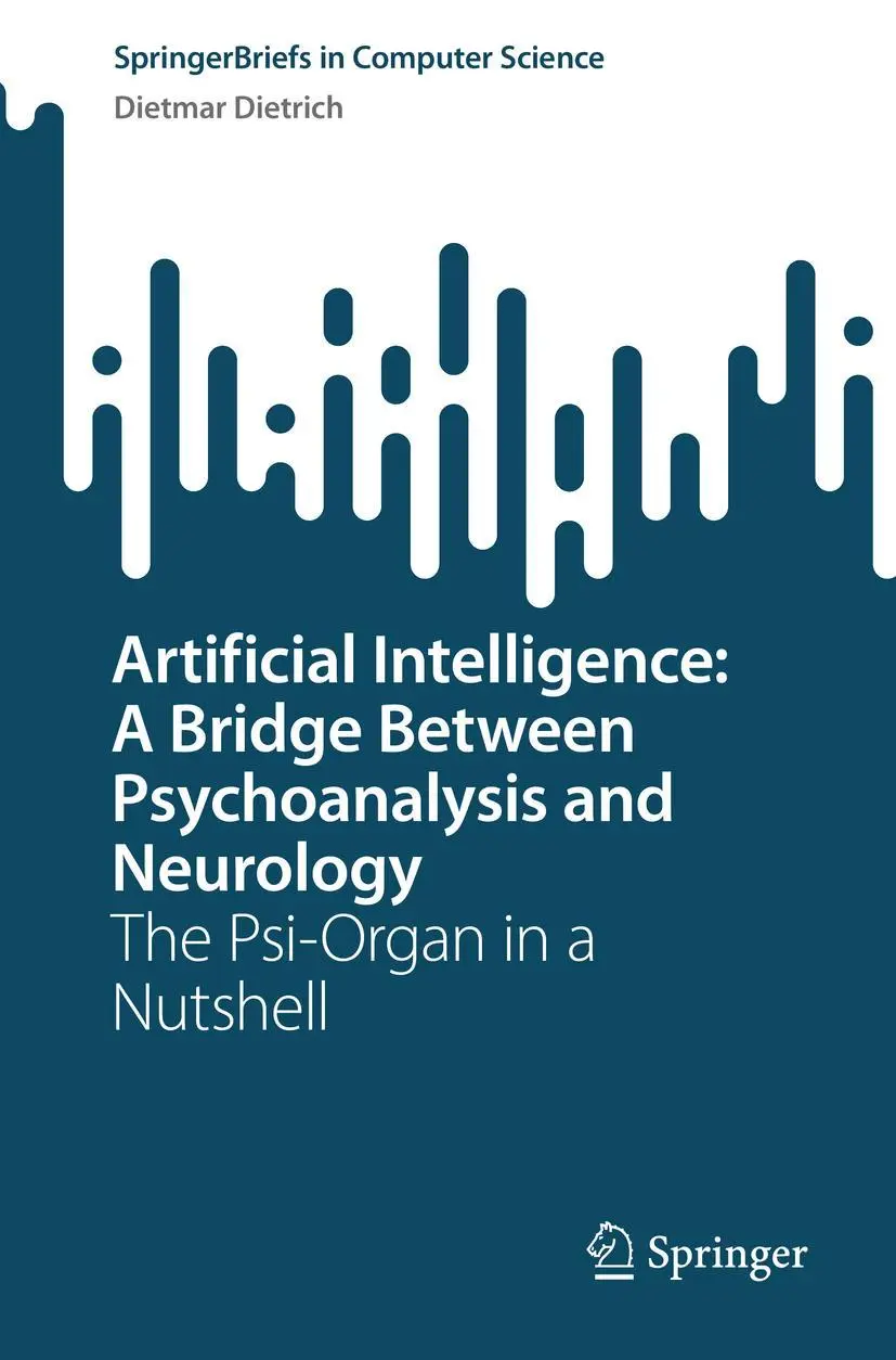 Cover: 9783031303678 | Artificial Intelligence: A Bridge Between Psychoanalysis and Neurology