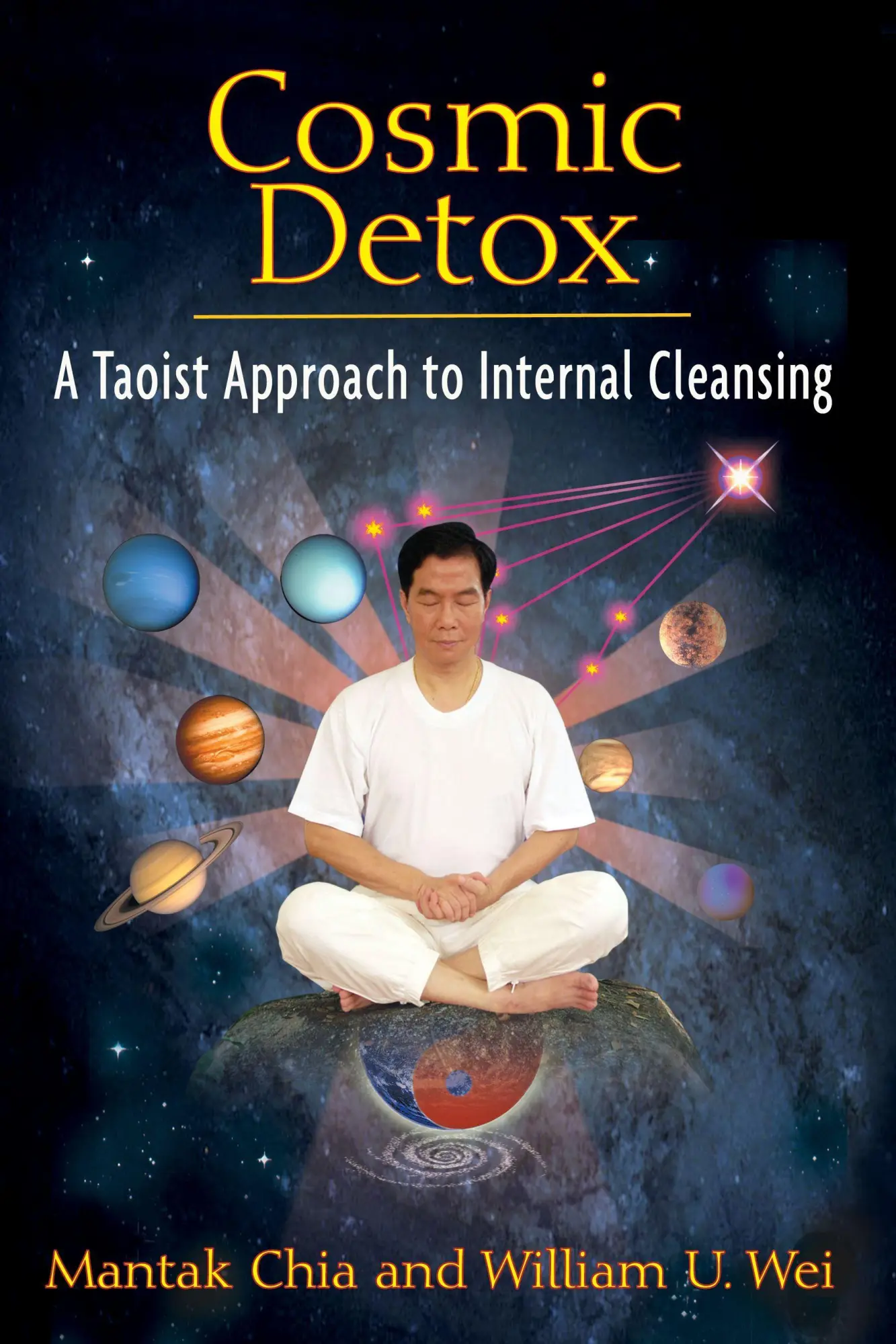 Cover: 9781594773778 | Cosmic Detox | A Taoist Approach to Internal Cleansing | Chia (u. a.)