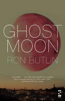 Cover: 9781907773778 | Butlin, R: Ghost Moon | Ron Butlin | Taschenbuch | Englisch | 2014