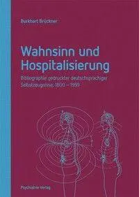 Cover: 9783966053778 | Wahnsinn und Hospitalisierung | Burkhart Brückner | Taschenbuch | 2026