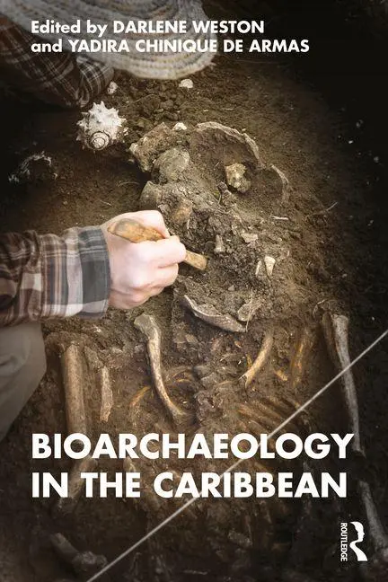 Cover: 9781032193878 | Bioarchaeology in the Caribbean | Darlene Weston (u. a.) | Taschenbuch
