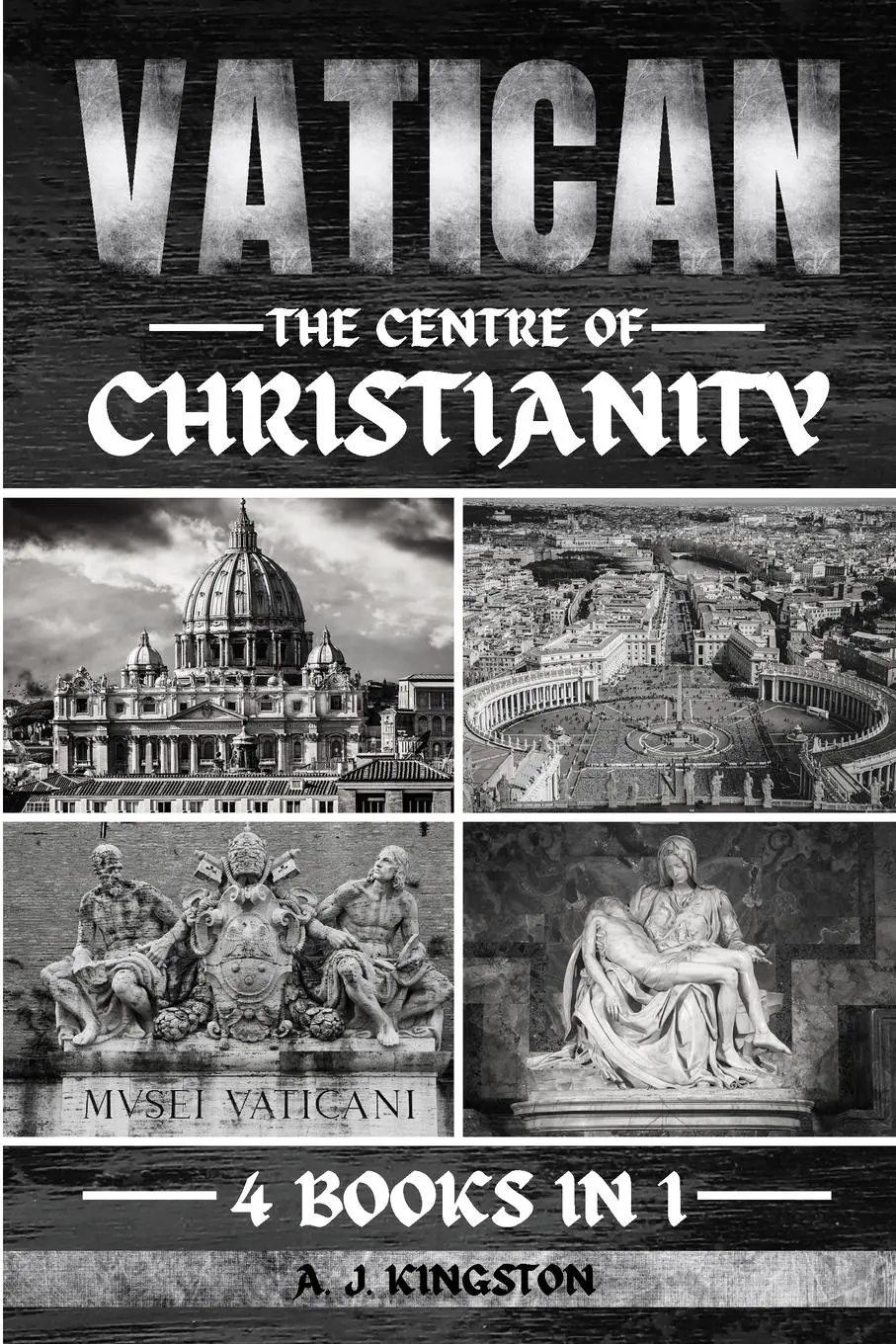 Cover: 9781839383878 | Vatican | The Centre Of Christianity | A. J. Kingston | Taschenbuch
