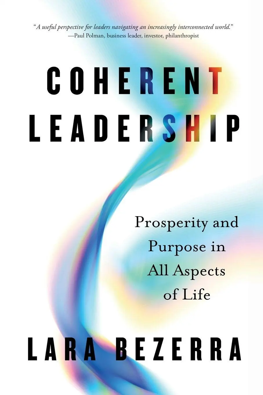 Cover: 9781965253878 | Coherent Leadership | Prosperity and Purpose in All Aspects of Life